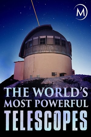 Watch Free The Worlds Most Powerful Telescopes (2018)