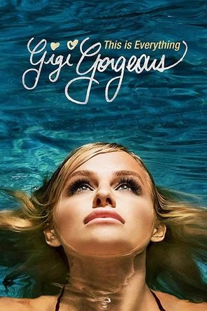 Watch Full Movie: This Is Everything: Gigi Gorgeous (2017)