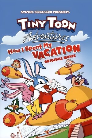 Watch Free Tiny Toon Adventures How I Spent My Vacation (1993–)