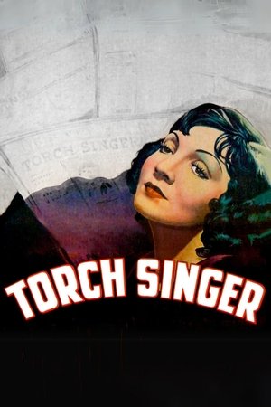 Watch Free Torch Singer (1933)