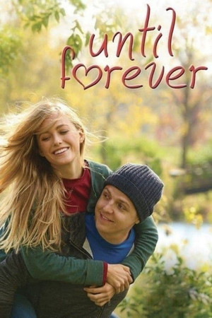 Watch Free Until Forever (2016)