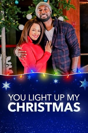 Watch Free You Light Up My Christmas (2019)