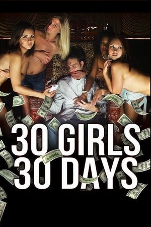 Watch Free 30 Girls 30 Days (2012)
