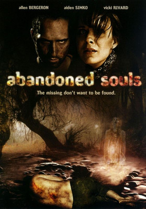 Watch Free Abandoned Souls (2010)