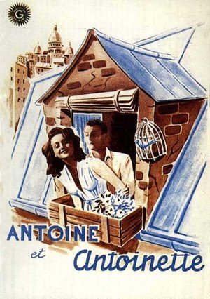 Watch Full Movie: Antoine Antoinette (1947)