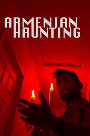 Watch Free Armenian Haunting (2018)