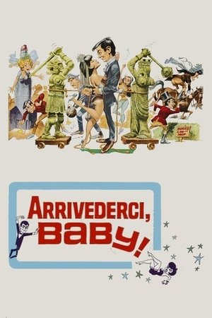 Watch Free Arrivederci, Baby! (1966)