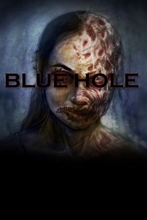 Watch Free Blue Hole (2012)