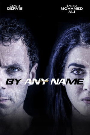 Watch Free By Any Name (2017)