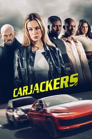 Watch Free Carjackers (2025)
