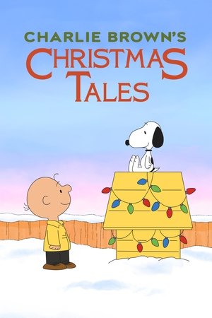 Watch Free Charlie Browns Christmas Tales (2002)