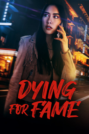 Watch Free Dying for Fame (2024)