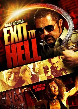 Watch Free Exit to Hell (2013)