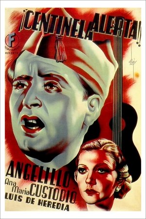 Watch Free ¡Centinela, alerta! (1937)