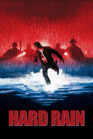 Watch Free Hard Rain (1998)