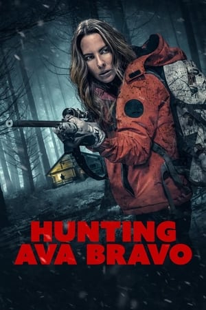 Watch Free Hunting Ava Bravo (2022)