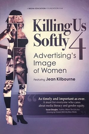 Watch Free Killing Us Softly 4: Advertisings Image of Women (2010)