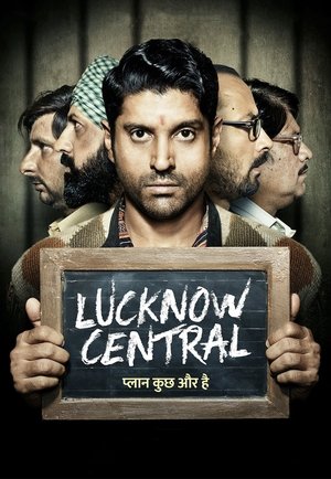 Watch Free Lucknow Central (2017)