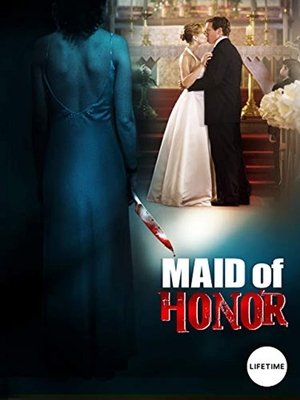 Watch Free Maid of Honor (2006)
