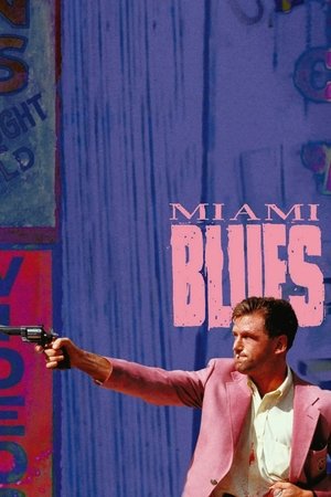 Watch Full Movie: Miami Blues (1990)