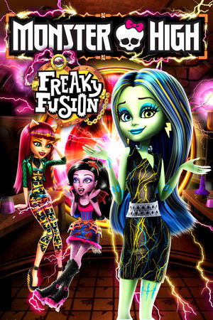 Watch Free Monster High: Freaky Fusion 2014