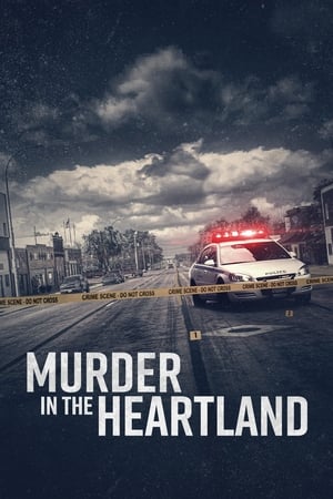 Watch Free Murder in the Heartland (2017 )