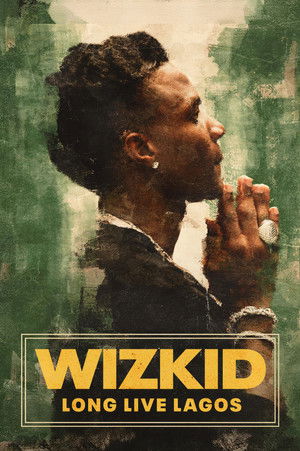 Watch Free Wizkid Long Live Lagos (2025)