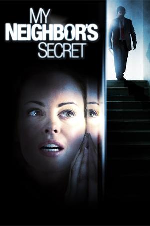 Watch Free My Neighbors Secret (TV Movie 2009)