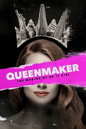 Watch Free Queenmaker The Making of an It Girl (2023)