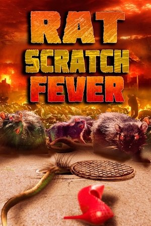 Watch Free Rat Scratch Fever (2011)