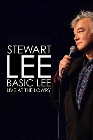 Watch Free Stewart Lee, Basic Lee Live at the Lowry (2024)