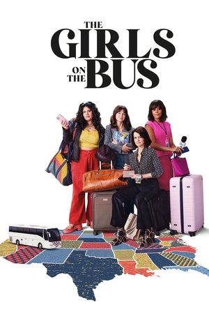 Watch Free The Girls on the Bus (2024-)