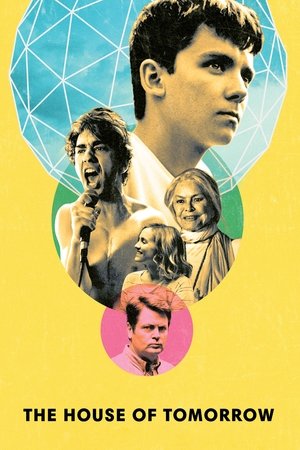 Watch Free The House of Tomorrow (2017)