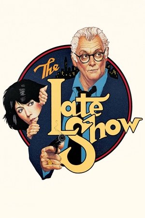 Watch Free The Late Show (1977)
