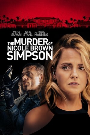 Watch Free The Murder of Nicole Brown Simpson (2019)