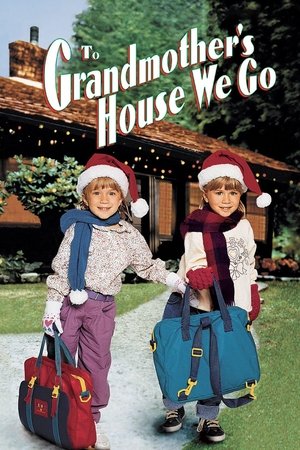 Watch Full Movie: To Grandmothers House We Go 1992
