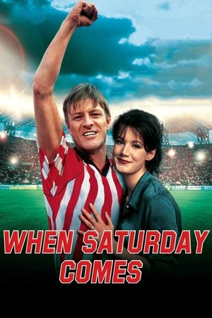 Watch Free When Saturday Comes (1996)
