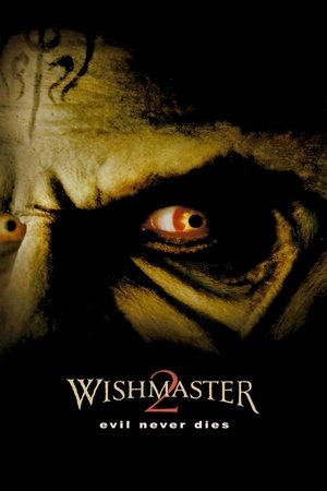 Watch Free Wishmaster 2: Evil Never Dies 1999