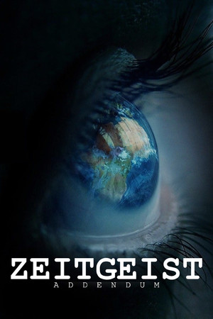 Watch Free Zeitgeist: Addendum (2008)