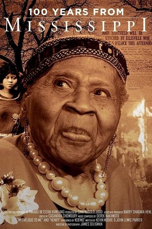 Watch Free 100 Years from Mississippi (2021)