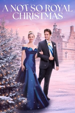 Watch Free A Not So Royal Christmas (2023)
