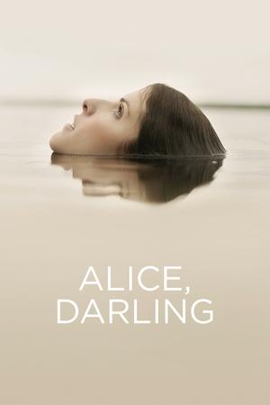 Watch Free Alice, Darling (2022)