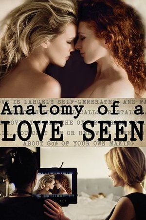 Watch Free Anatomy of a Love Seen (2014)