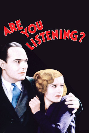 Watch Full Movie: Are You Listening? (1932)