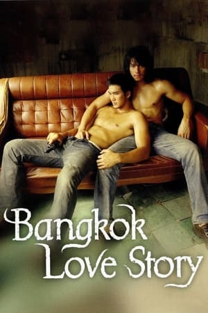 Watch Free Bangkok Love Story (2007)