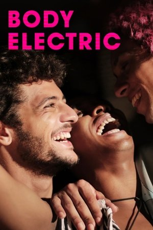 Watch Free Body Electric (2017)