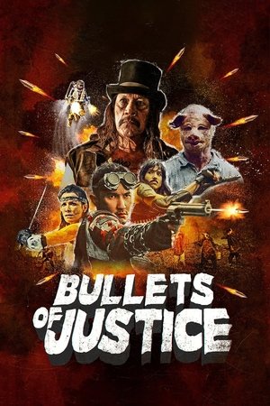 Watch Free Bullets of Justice (2019)