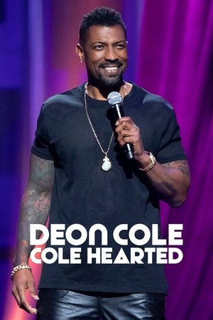 Watch Full Movie: Deon Cole Cole Hearted (2019)