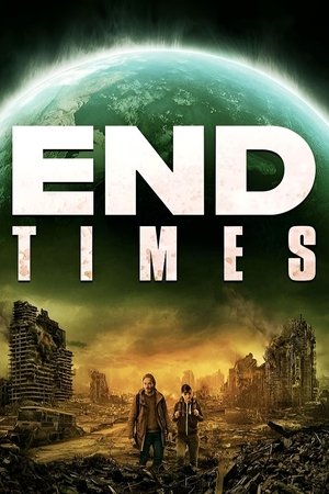 Watch Free End Times (2023)