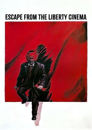 Watch Free Escape from the Liberty Cinema (1990)